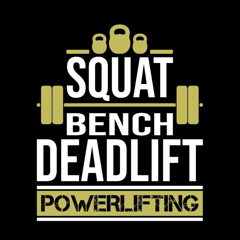 Squat Bench Deadlift Powerlifting