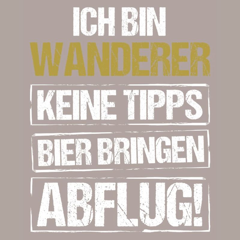 Ich bin Wanderer - Bier bringen und Abflug