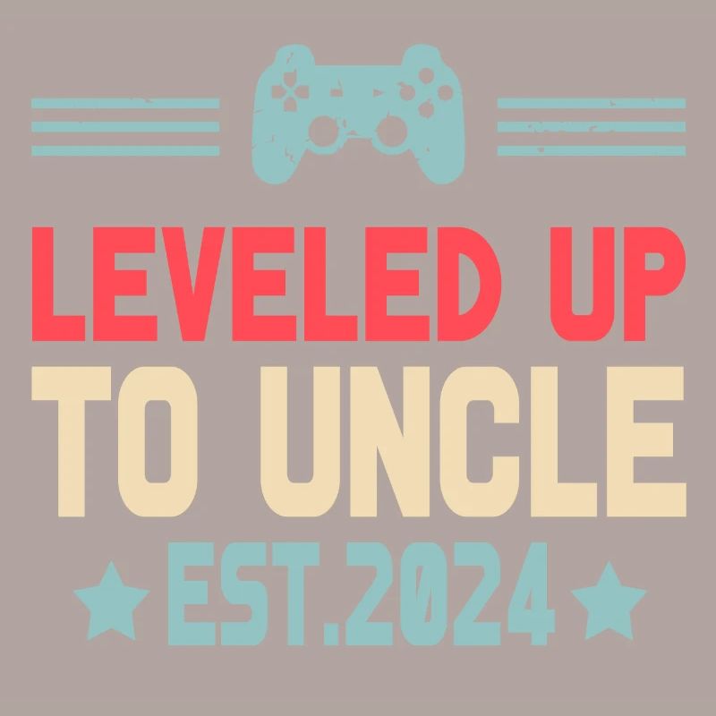 leveled up to uncle Est 2024 First Time Uncle
