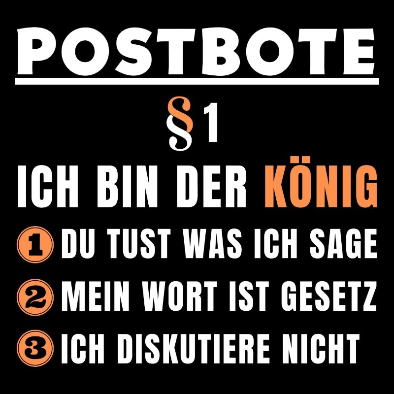 Postbote Geschenk - Ich bin der König