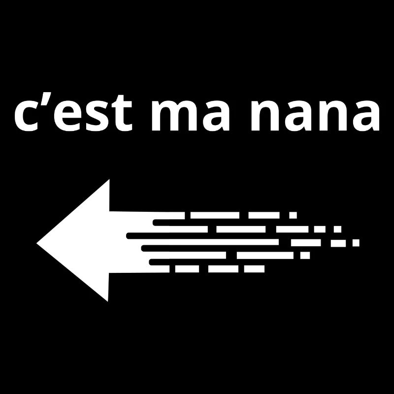 C'est ma nana