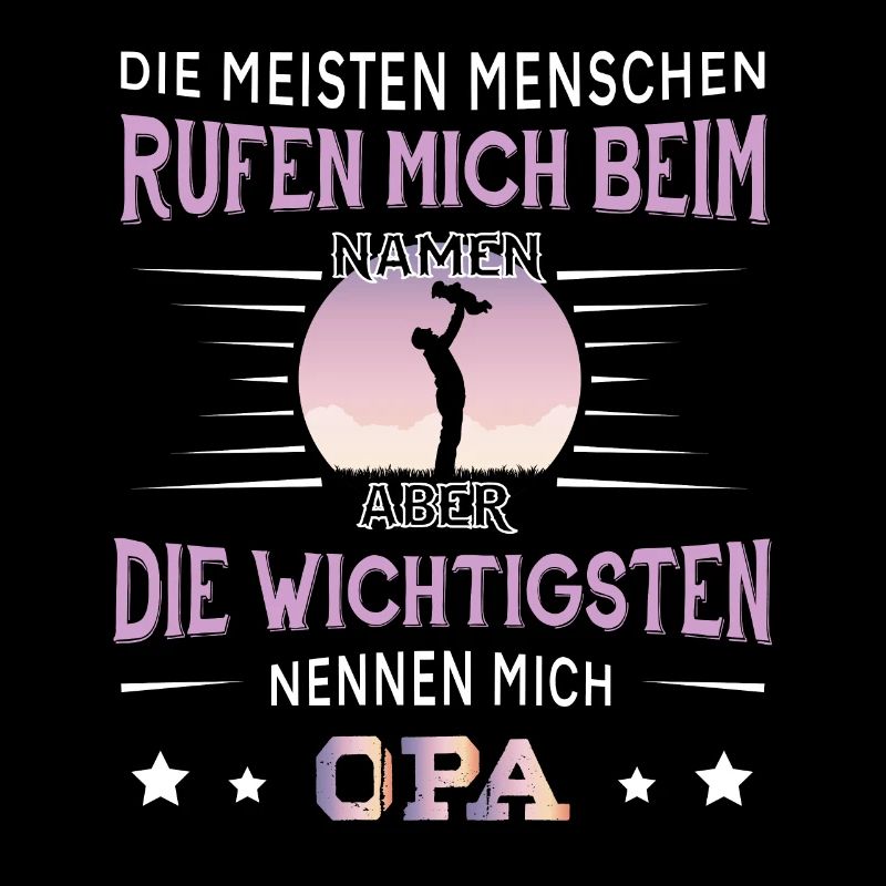 DIE MEISTEN MENSCHEN RUFEN MICH OPA I Geschenkidee
