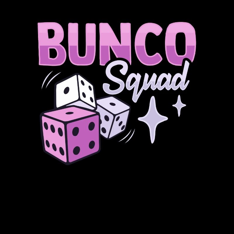 Bunco Squad Design for a Bunco Babe