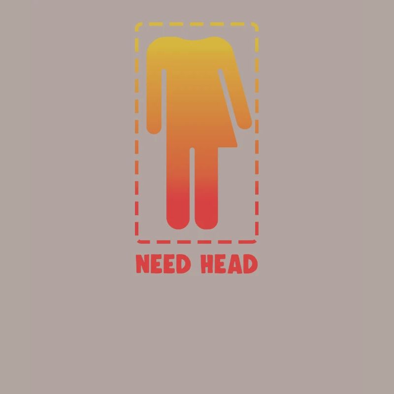Cool Need Head Joke Headless Transgender LGBTQ