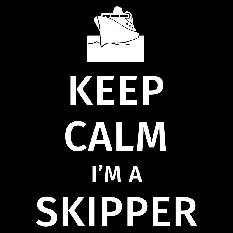 Keep Calm I'm a Skipper