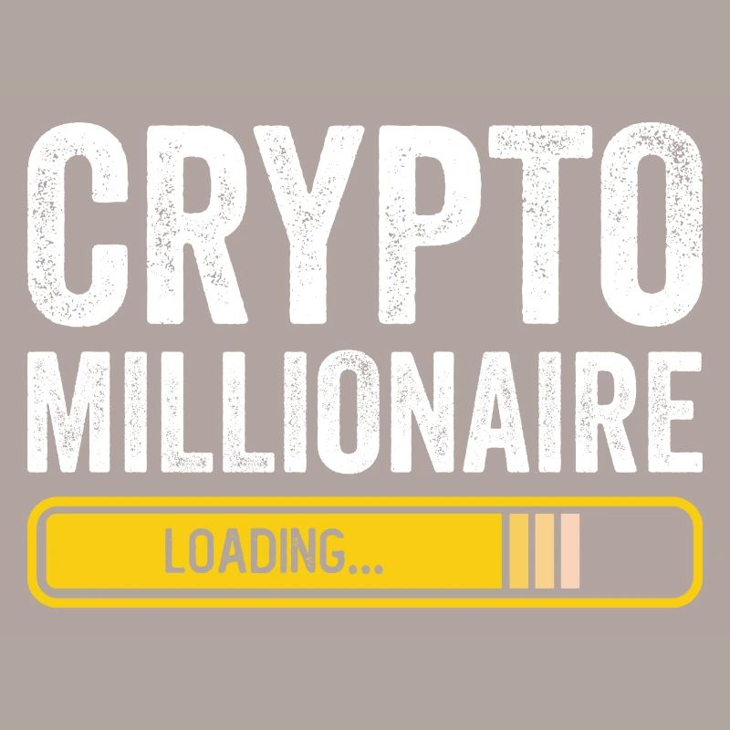 Crypto Millionaire Loading Funny Bitcoin Ethereum