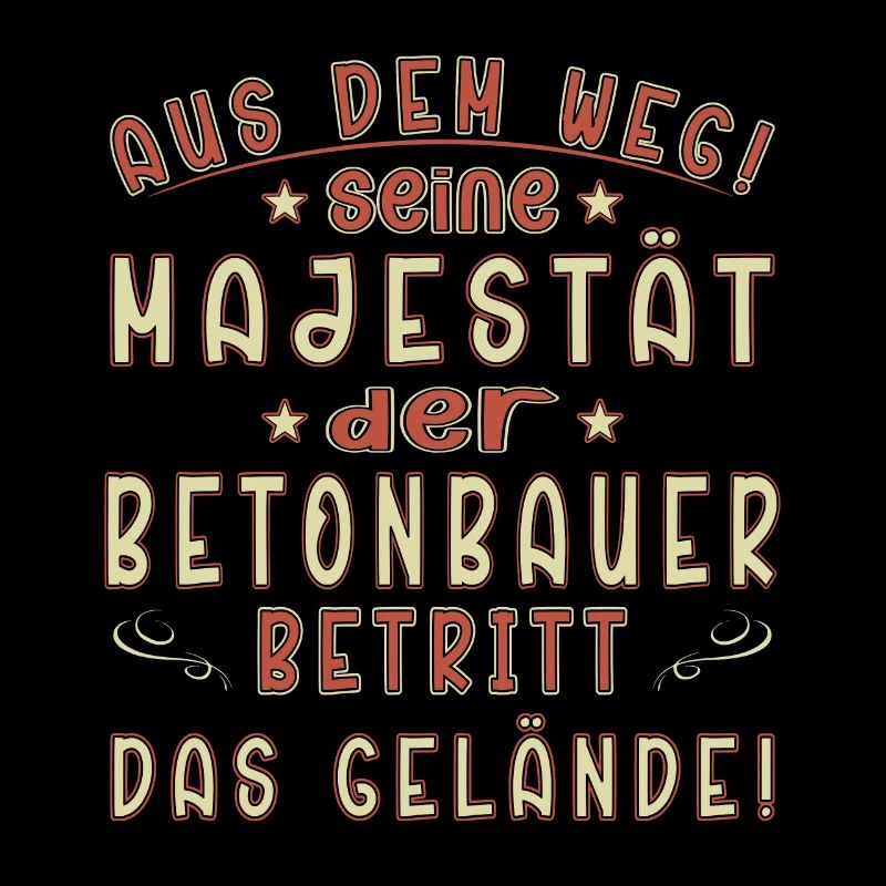 Betonbauer Spruch