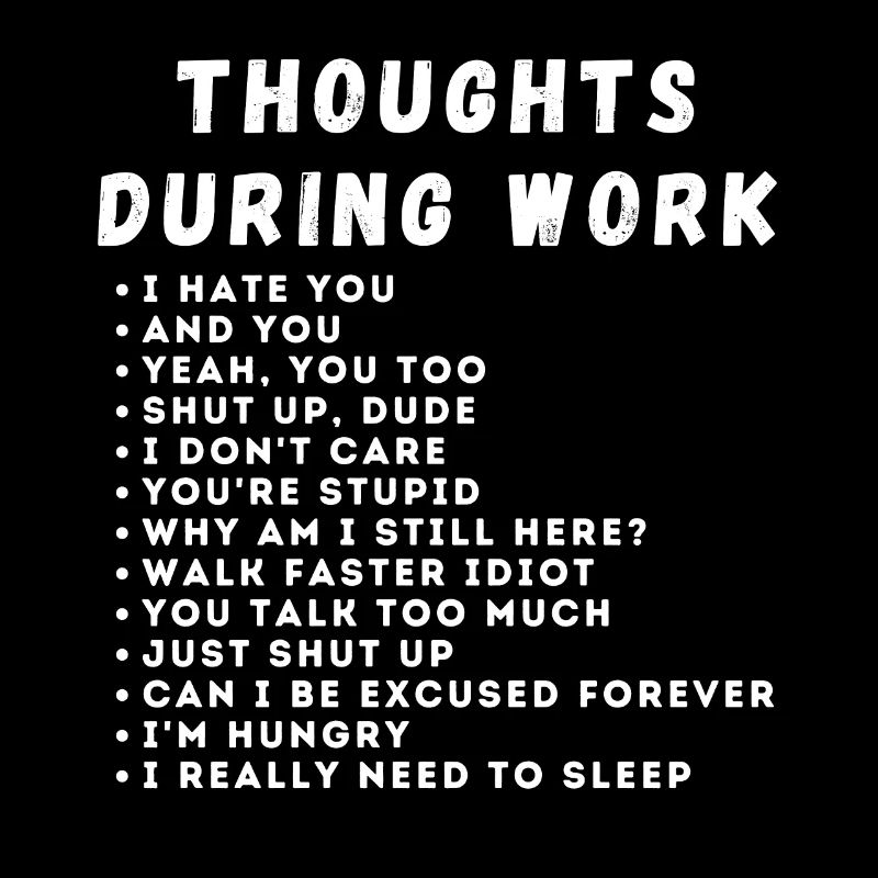 Humorous Thoughts While Working Introverts Gift |