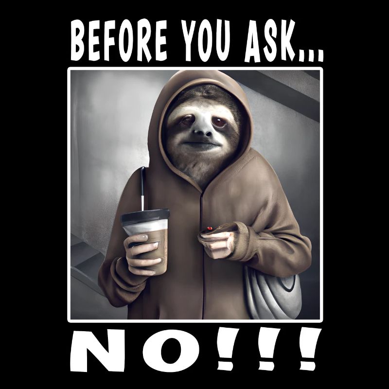 Before you ask no