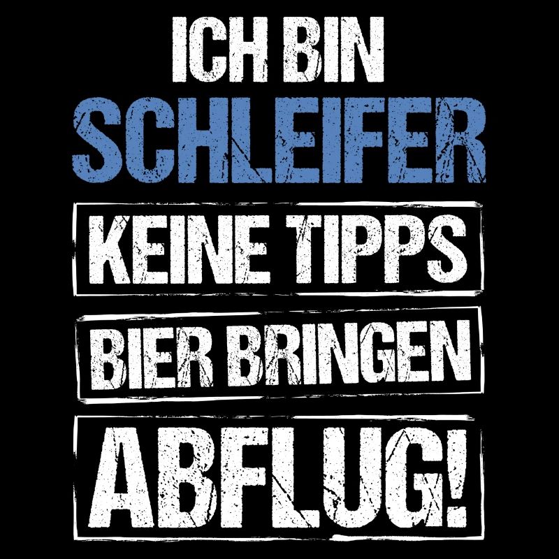 Ich bin Schleifer - Bier bringen und Abflug