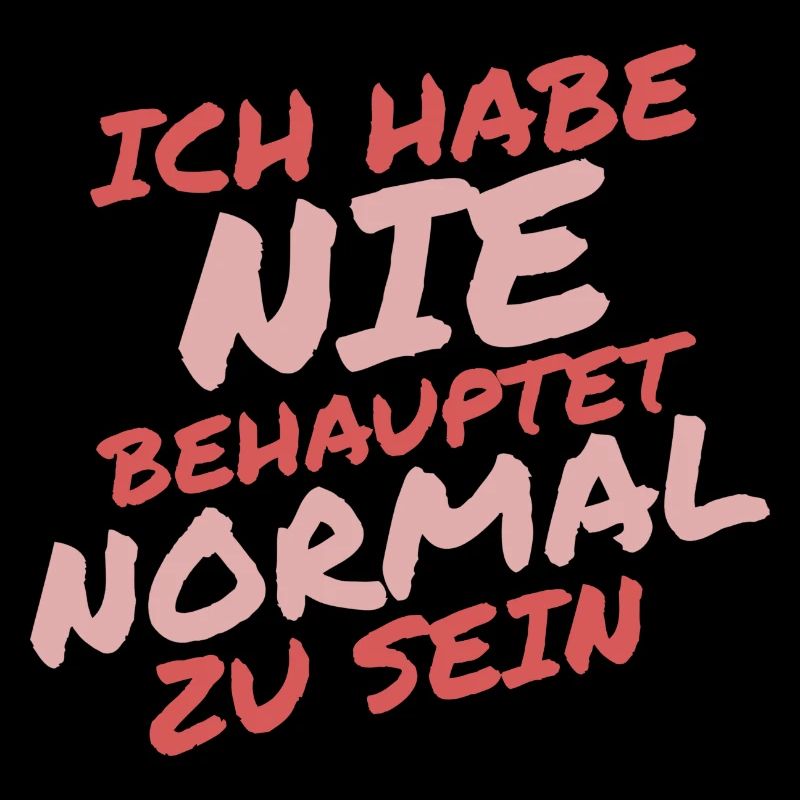 lustige Sprüche Statement, witziger Spruch, frech