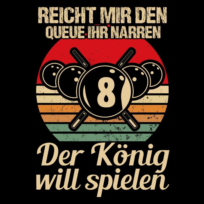 Reicht mir den Queue Der König Will Billard