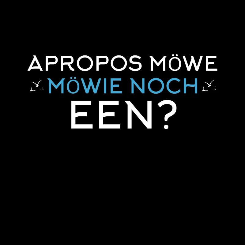 Apropos Möwe Möwie Noch een Moin Norddeutschland