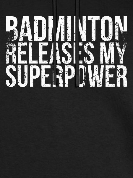 Badminton Give My Superpower voor Badminton