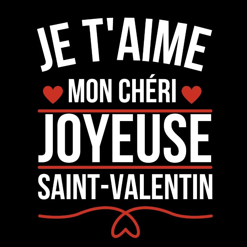 je t'aime mon chéri joyeuse saint valentin