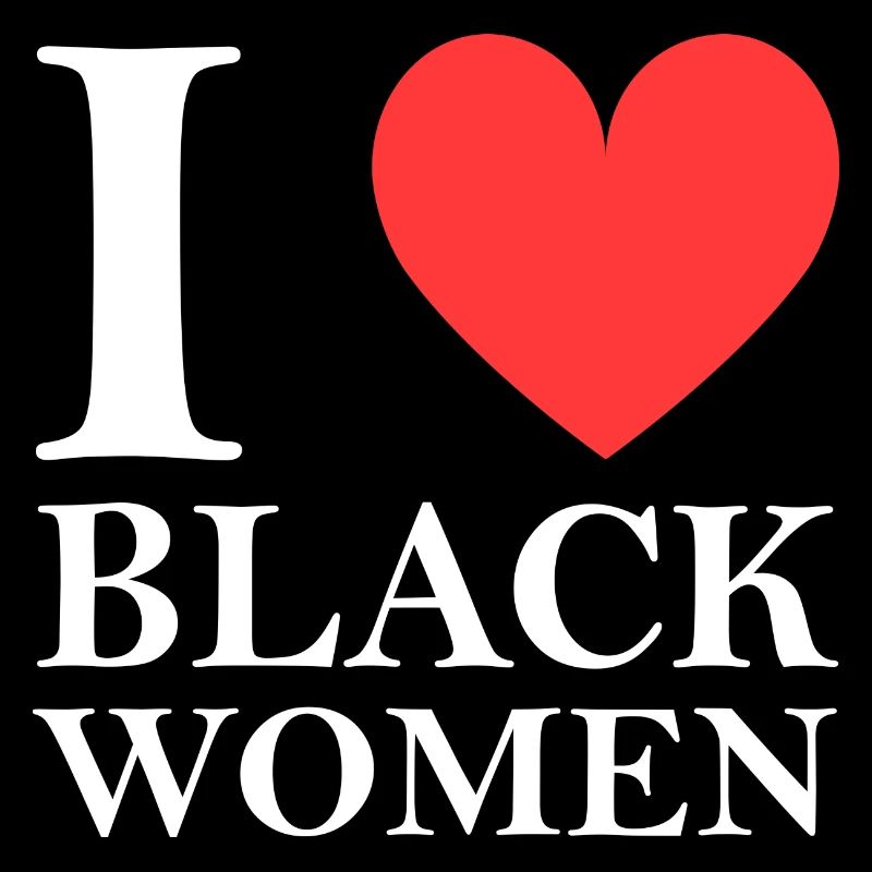 Ich liebe schwarze Frauen