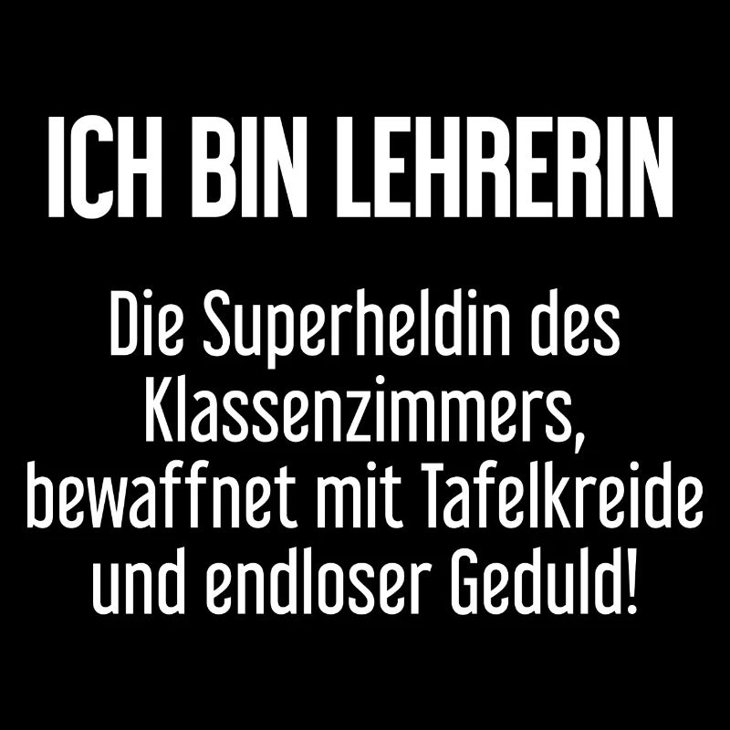 Lehrerin - Die Superheldin des Klassenzimmers!