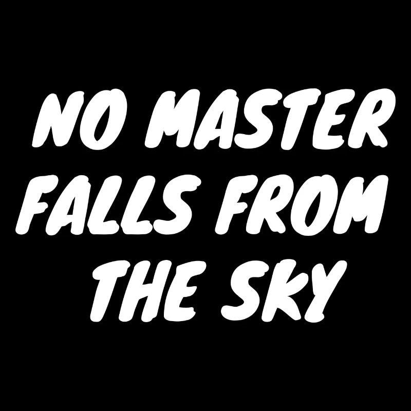 No master falls from the Sky weiß