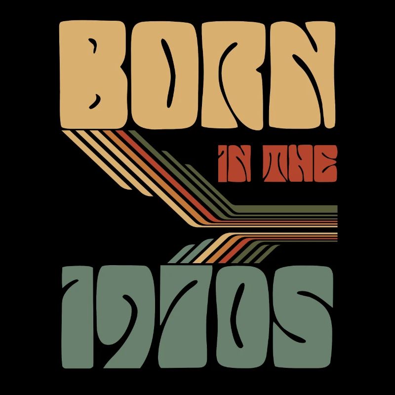 70s Born In The 1970s