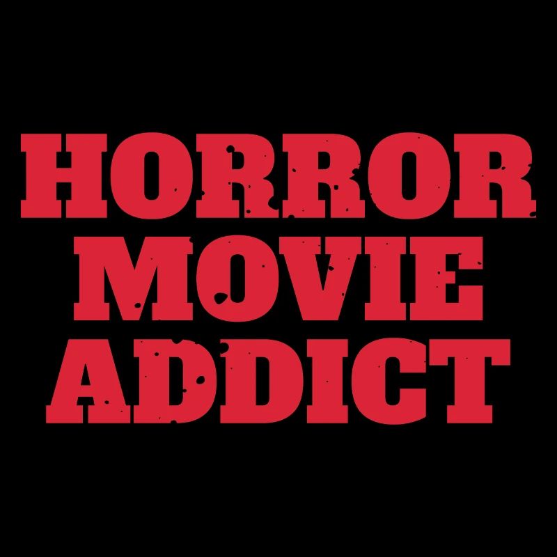 Adicto a las películas de terror - Fanático de las películas de terror