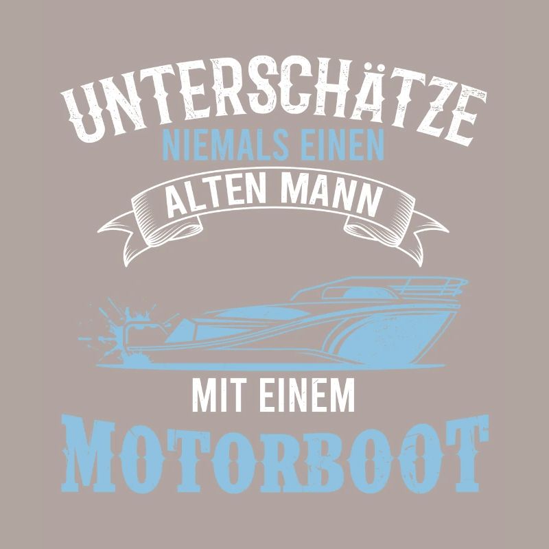 Motorboot Spruch alter Mann Boot Geschenk