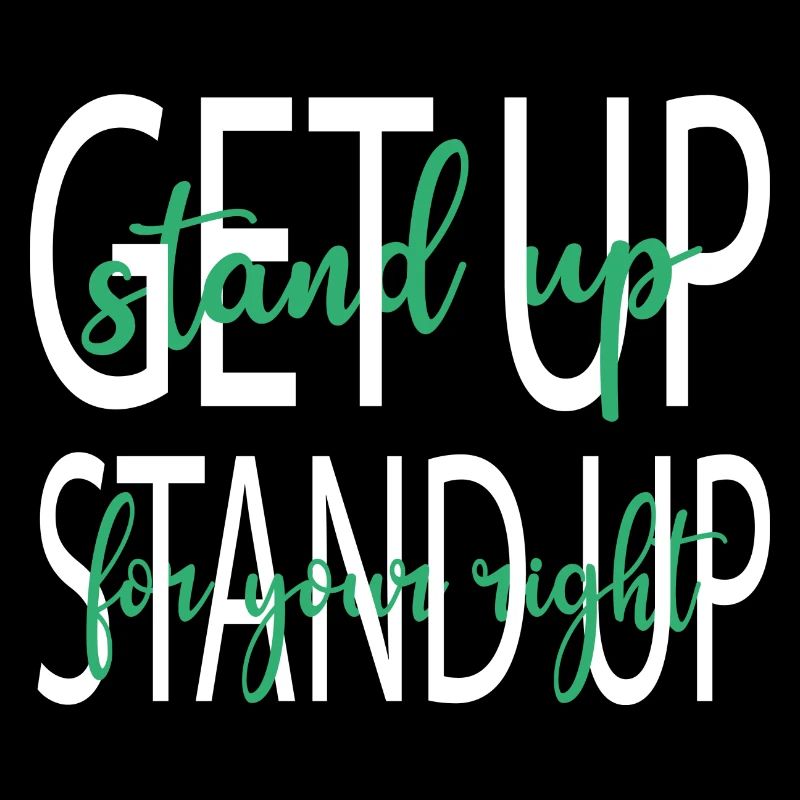 Get up, stand up !
