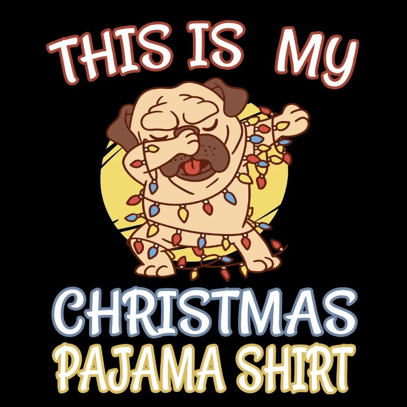 Ceci est ma chemise de pyjama de Noël - Propriétaire de carlin