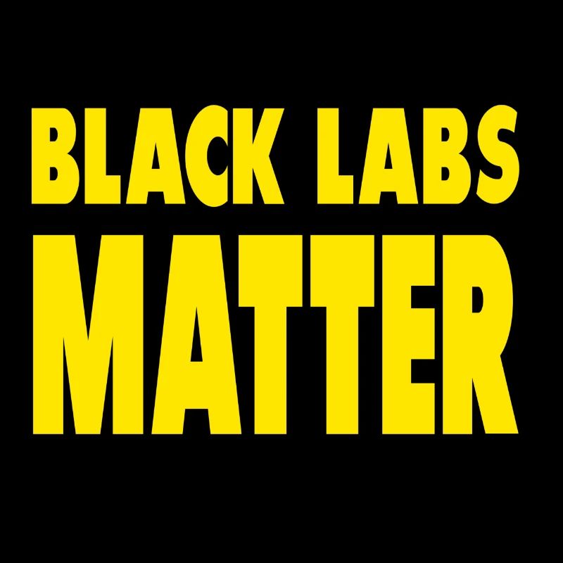 „Black Labs matter“ , Labrador, Hunde, Coole