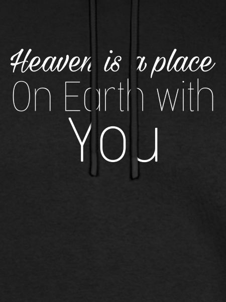 Heaven is a place on earth with you