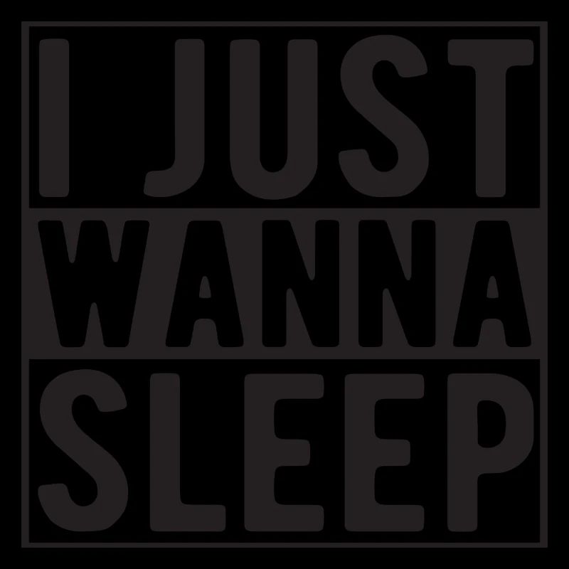 Je veux juste dormir