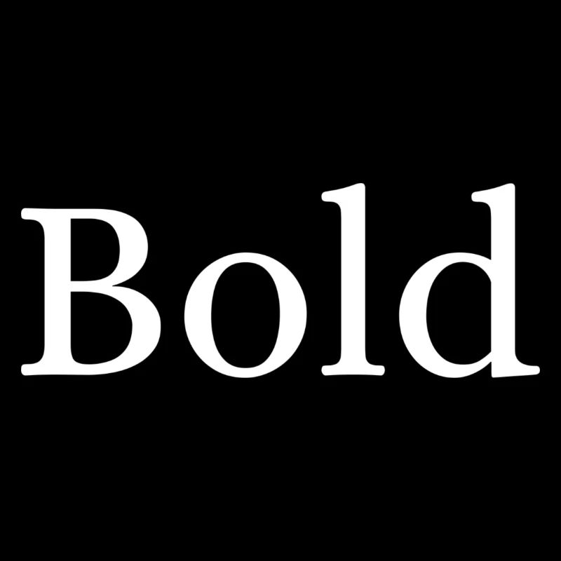 Bold