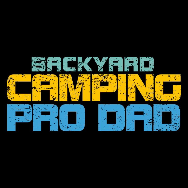 Backyard Camping Pro Dad