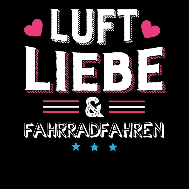 Luft Liebe & Fahrradfahren