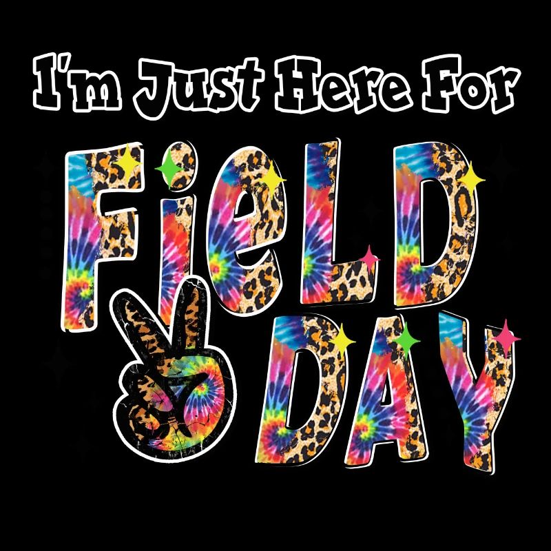 Just Here For Field Day