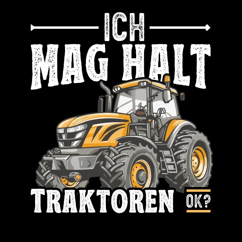 Landwirt Traktorfan Traktor Spruch