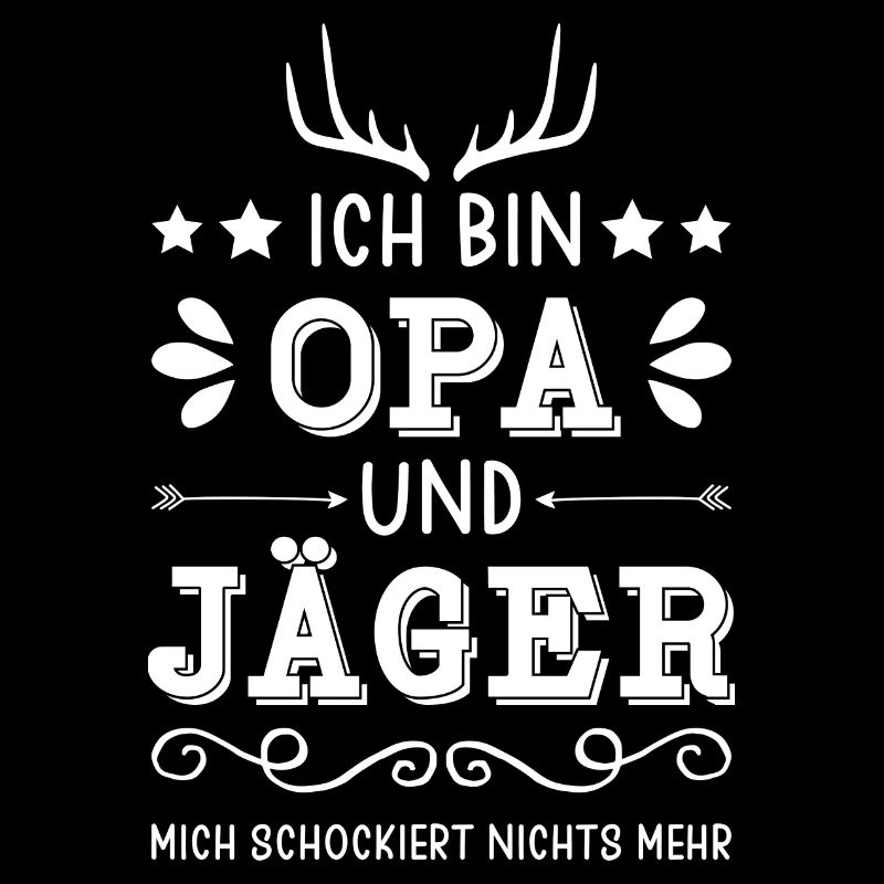 Ich Bin Opa und Jäger Mich Schockiert Nichts Mehr