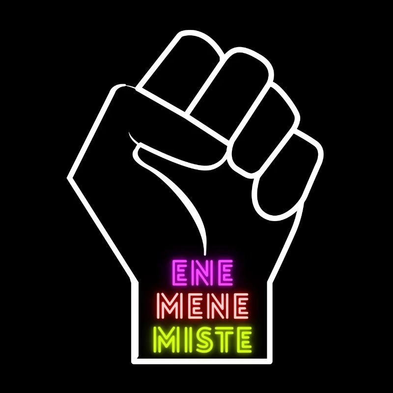 ENE MENE MISTE