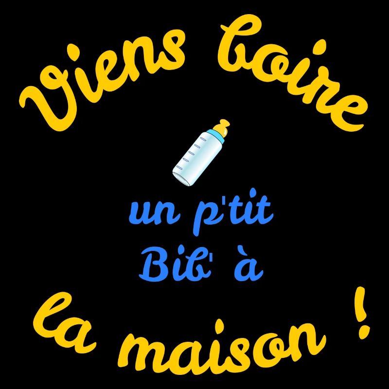 Viens un p'tit bib' à la maison