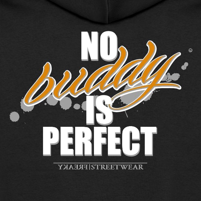 no buddy is perfect
