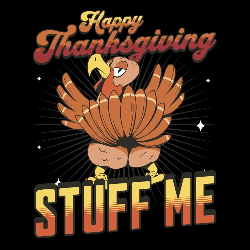 Joyeux Thanksgiving - Stuff Me Drôle de dinde
