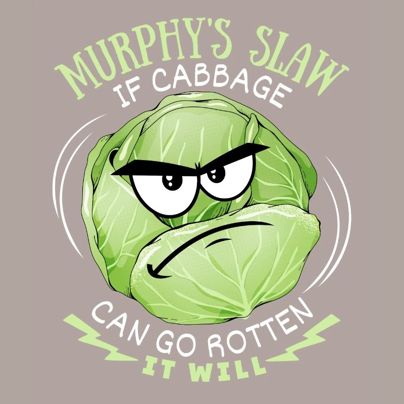 Cabbage, funny saying, Murphy's Slaw, comic