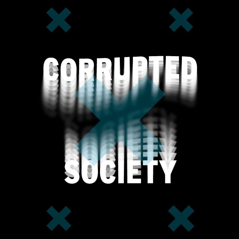 Corrupted Society