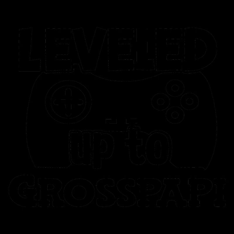 Leveled to Grosspapi befördert zum Grosspapi Opa