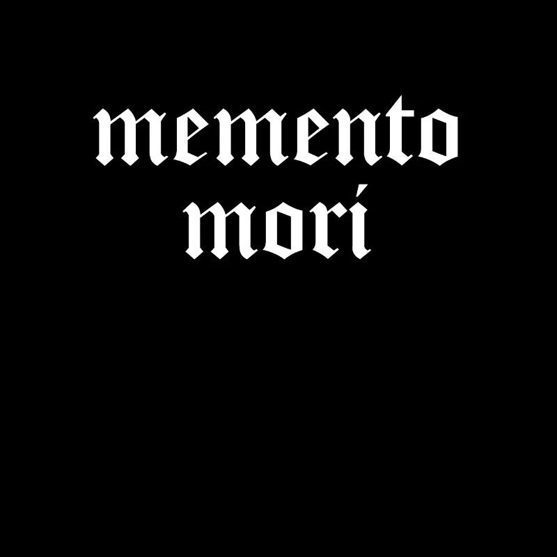 MEMENTO MORI -