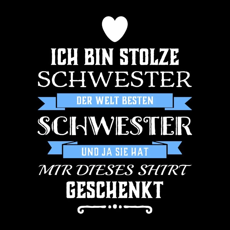 Ich Bin Stolze Schwester einer Schwester