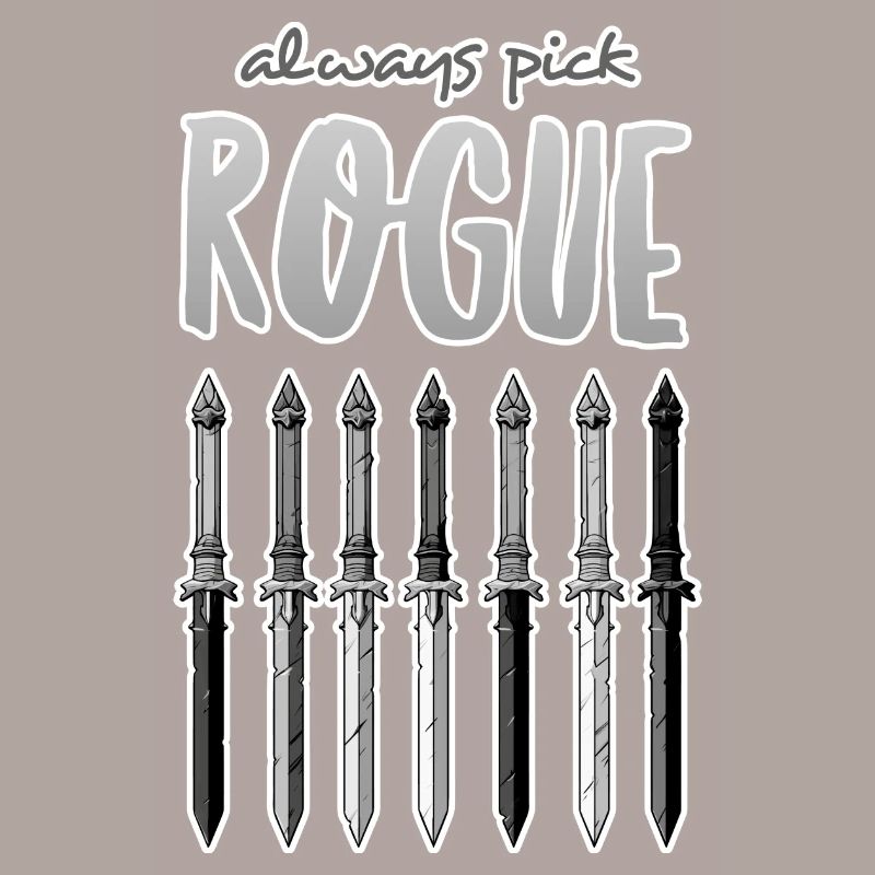 Always Pick Rogue - grey