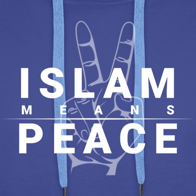 Islam means Peace