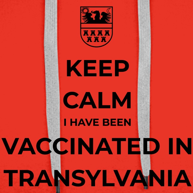 KEEP CALM - vaccinated in Transylvania