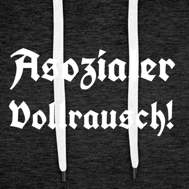 Asozialer Vollrausch3