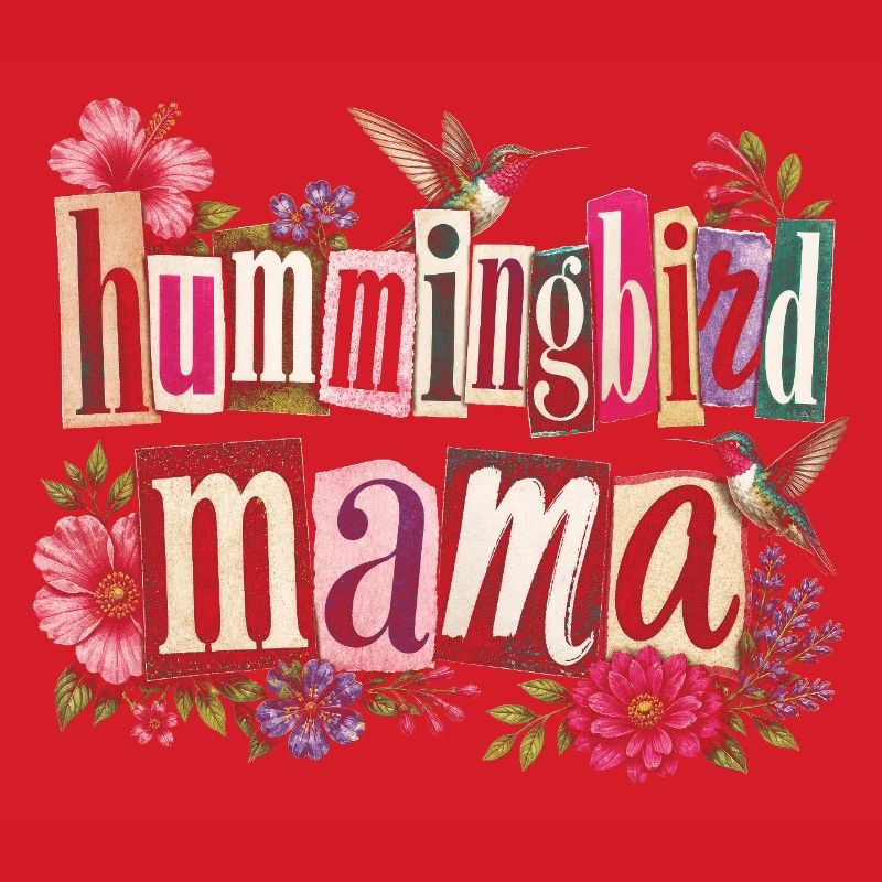 Ruby Throated Hummingbird Mama Mom